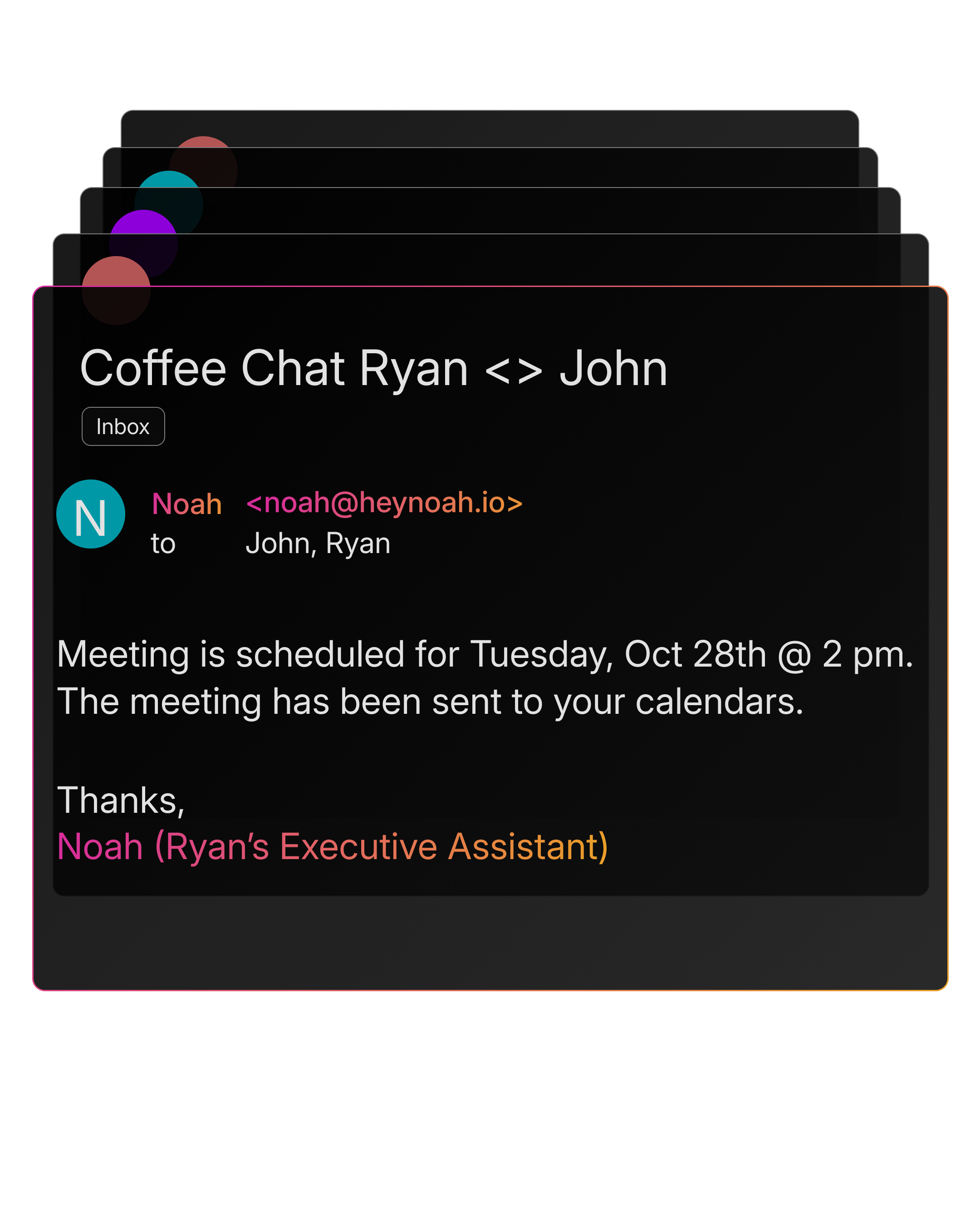 Noah scheduling confirmation email