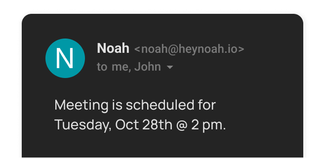 Noah scheduling confirmation saving time